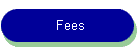 Fees